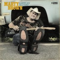 Marty Brown - American Highway